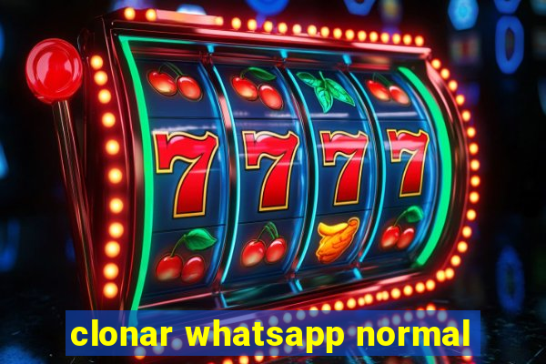 clonar whatsapp normal